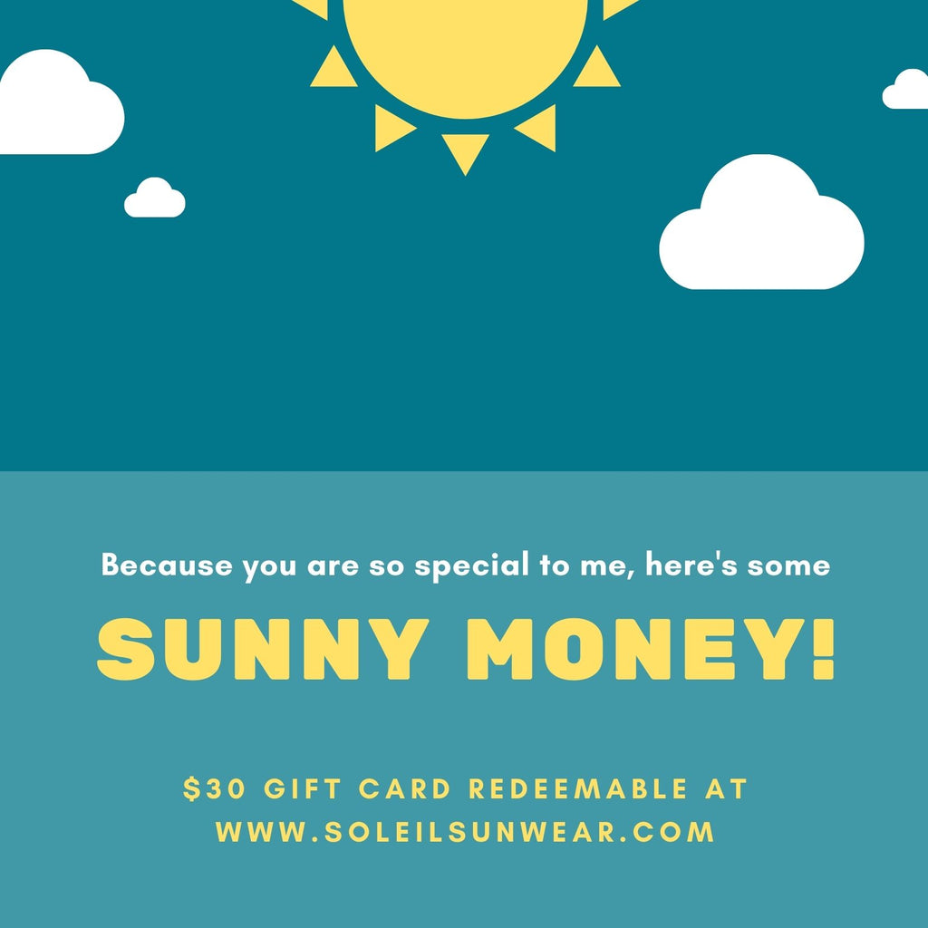 soleil sunwear gift card ("sunny money")
